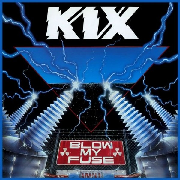 Album Blow My Fuse - Kix