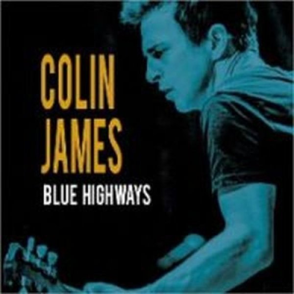 Album Colin James - Blue Highways