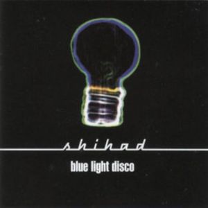 Album Shihad - Blue Light Disco