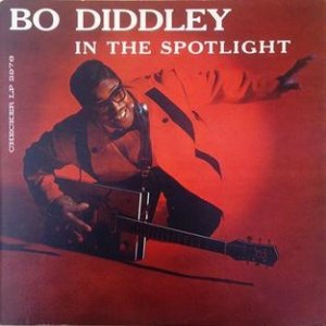 Album Bo Diddley - Bo Diddley in the Spotlight
