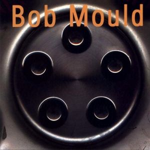 Album Bob Mould - Bob Mould