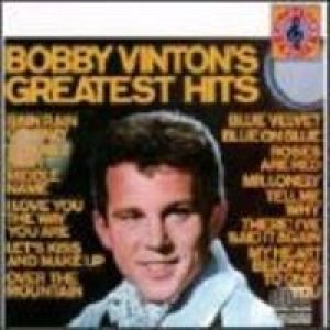 Bobby Vinton's Greatest Hits Album 