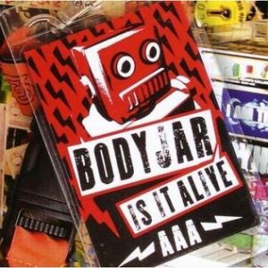 Album Bodyjar - Is It Alive