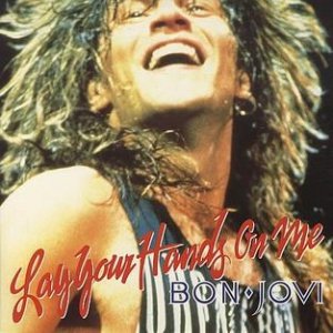 Bon Jovi Lay Your Hands on Me, 1989