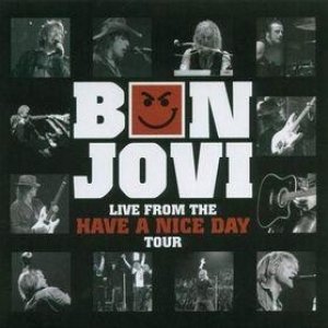 Album Bon Jovi - Live from the Have a Nice Day Tour