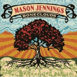 Album Mason Jennings - Boneclouds