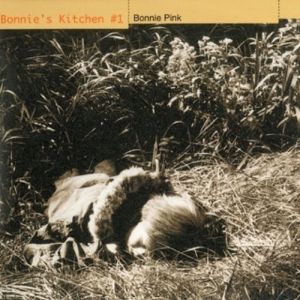 BONNIE PINK Bonnie's Kitchen #1, 1999