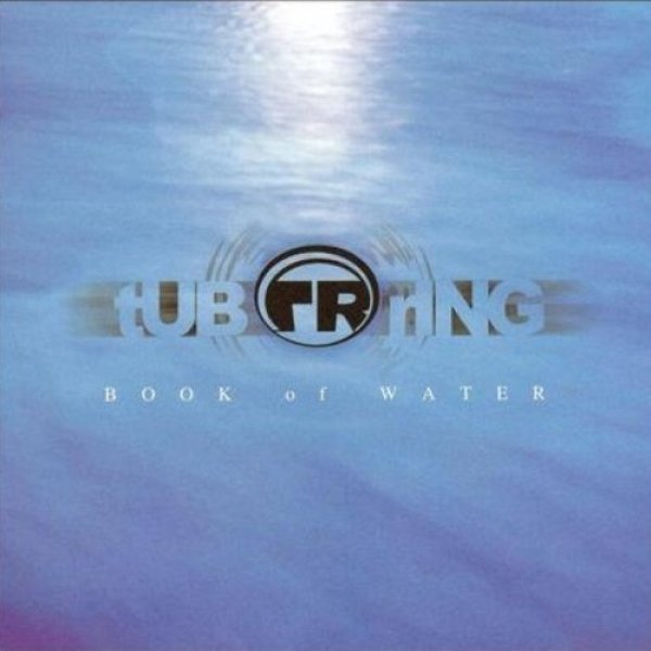 Album Tub Ring - Book of Water