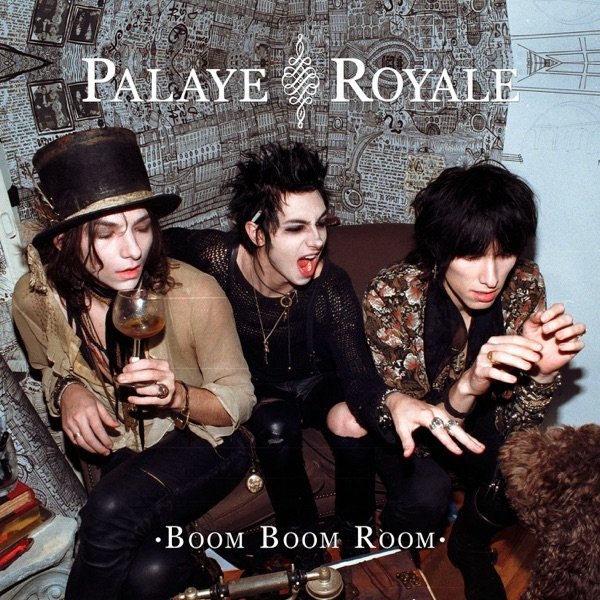 Palaye Royale Boom Boom Room (Side A), 2016