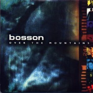Album Bosson - Over the Mountains