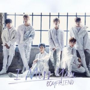 Album Boyfriend - I Miss You