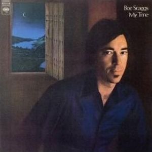 Boz Scaggs My Time, 1972