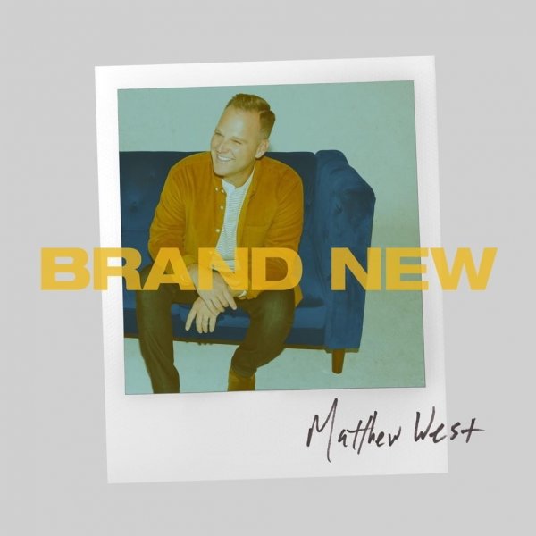 Album Matthew West - Brand New