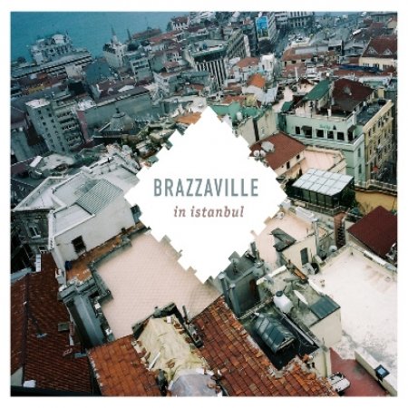 Brazzaville in Istanbul - album