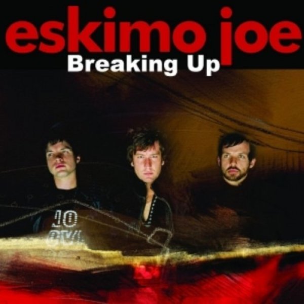Album Eskimo Joe - Breaking Up