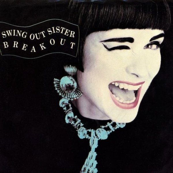 Album Swing Out Sister - Breakout
