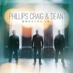 Album Phillips, Craig & Dean - Breathe In