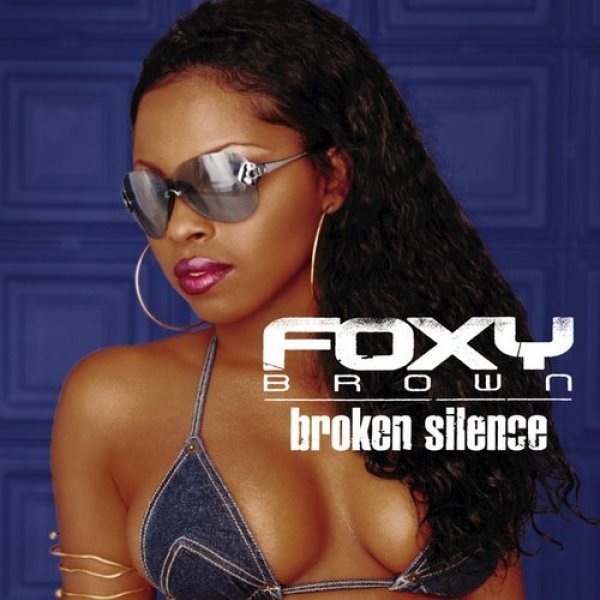 Album Foxy Brown - Broken Silence