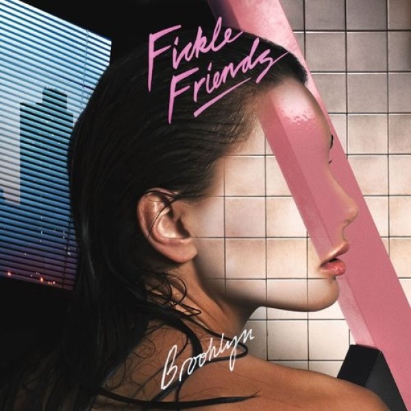 Album Fickle Friends - Brooklyn