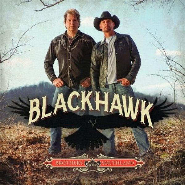 Album BlackHawk - Brothers of the Southland
