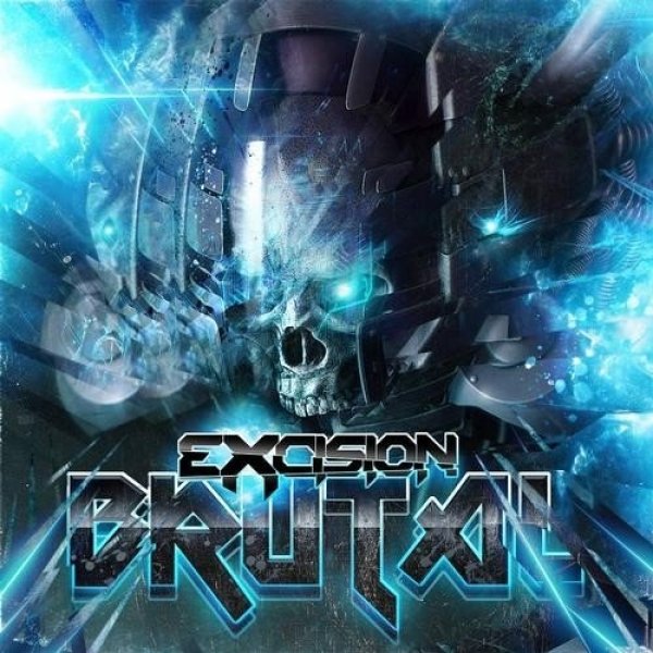 Album Excision - Brutal