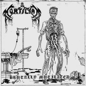 Album Mortician - Brutally Mutilated