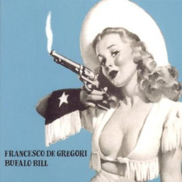 Album Francesco De Gregori - Bufalo Bill