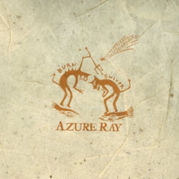 Album Burn and Shiver - Azure Ray