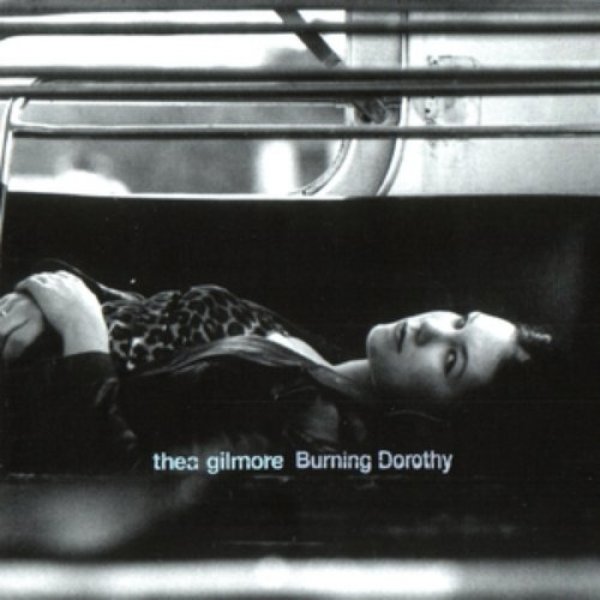 Album Thea Gilmore - Burning Dorothy