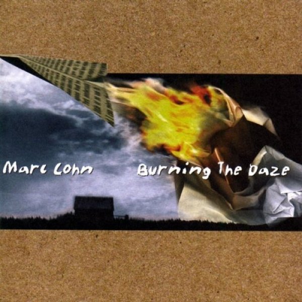 Album Marc Cohn - Burning the Daze