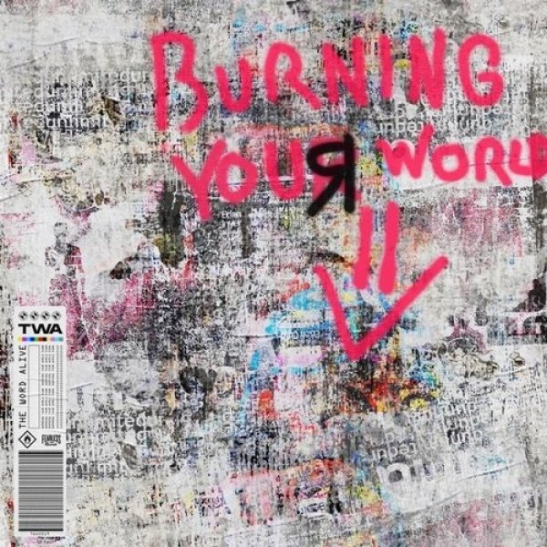 Burning Your World Down - album
