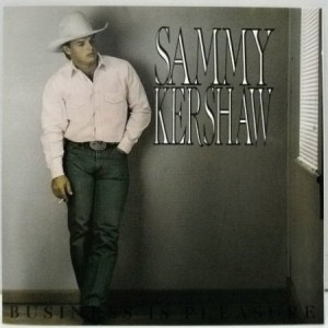Album Sammy Kershaw - Business Is Pleasure