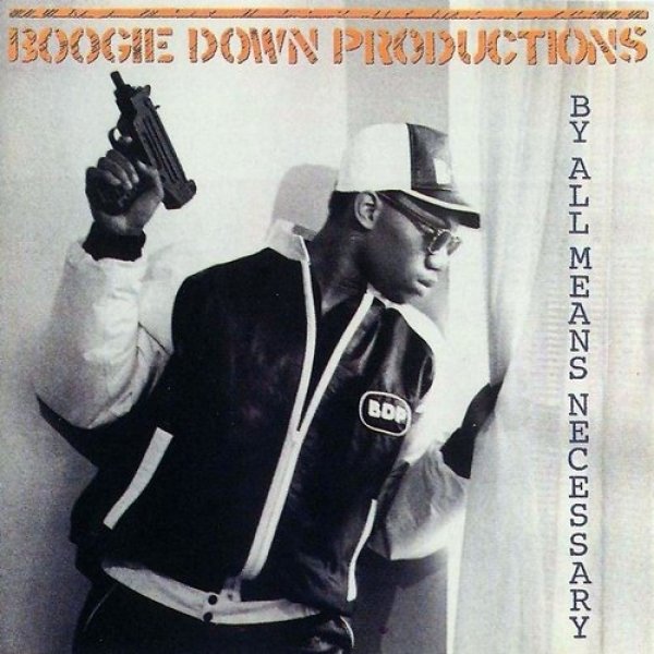 Album Boogie Down Productions - By All Means Necessary
