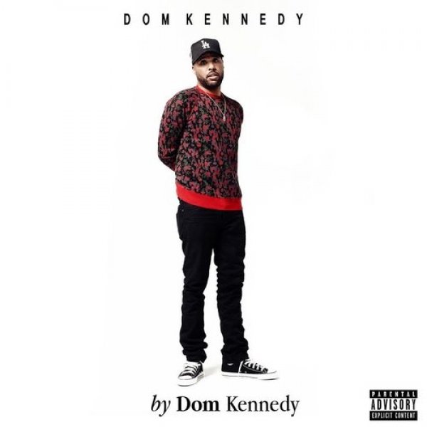 Album Dom Kennedy - By Dom Kennedy