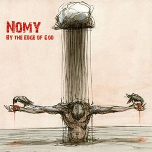 Album Nomy - By the edge of god