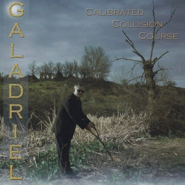 Album Galadriel - Calibrated Collision Course