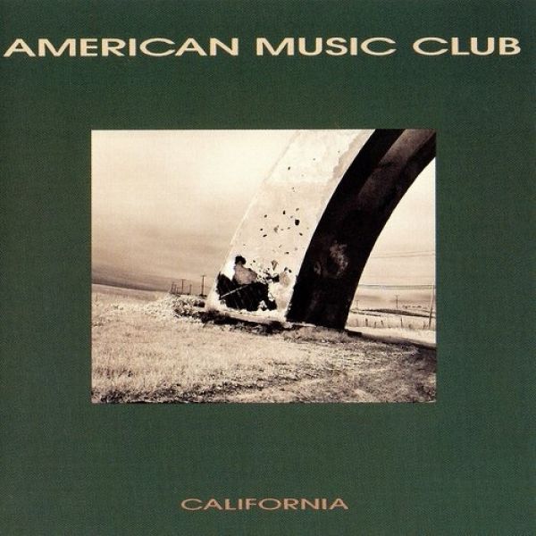 Album American Music Club - California