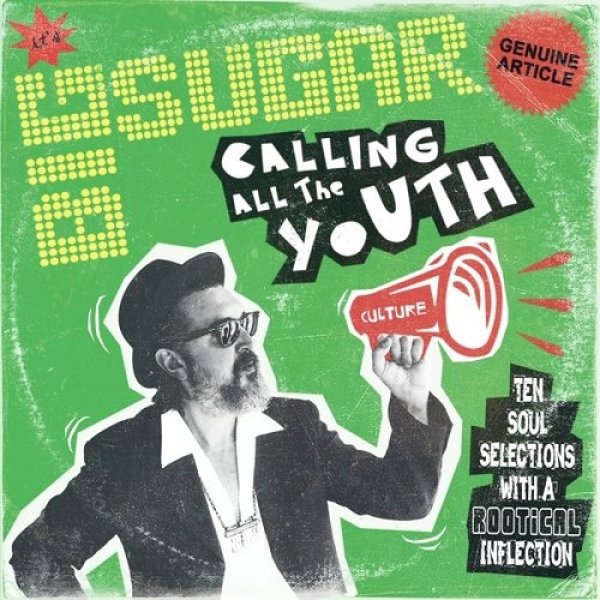 Album Big Sugar - Calling All The Youth