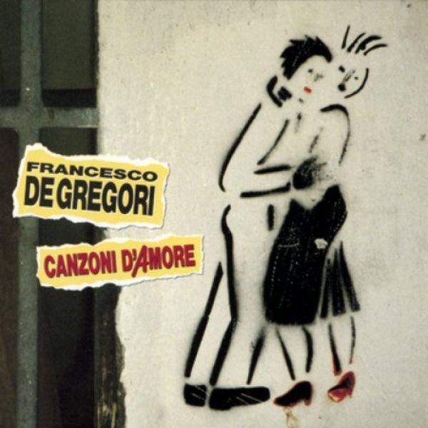 Francesco De Gregori Canzoni d'amore, 1992