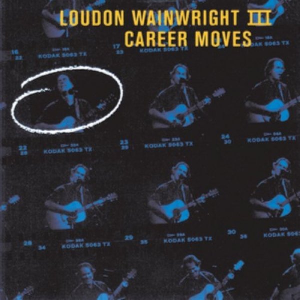 Album Loudon Wainwright III - Career Moves