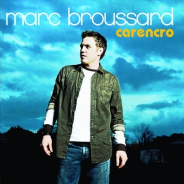 Album Marc Broussard - Carencro