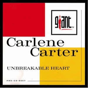Carlene Carter Unbreakable Heart, 1993
