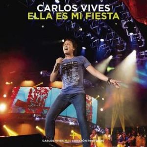 Album Carlos Vives - Ella Es Mi Fiesta