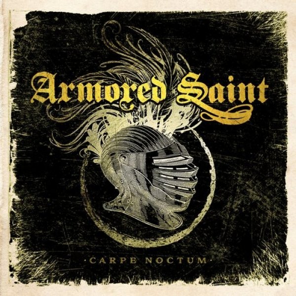 Album Armored Saint - Carpe Noctum