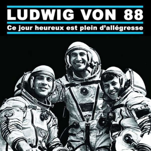 Album Ludwig Von 88 - Ce Jour Heureux et Plein d