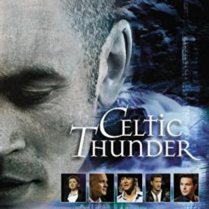 Album Celtic Thunder - Celtic Thunder The Show