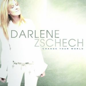 Album Darlene Zschech - Change Your World