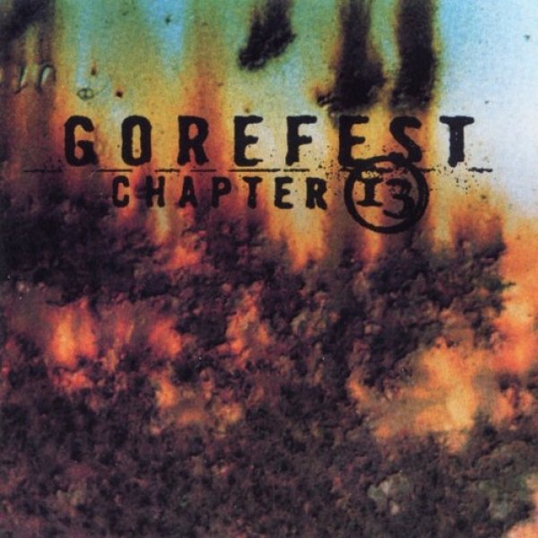 Album Gorefest - Chapter 13