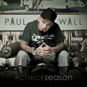 Album Paul Wall - #Checkseason