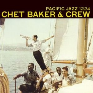 Chet Baker & Crew Album 